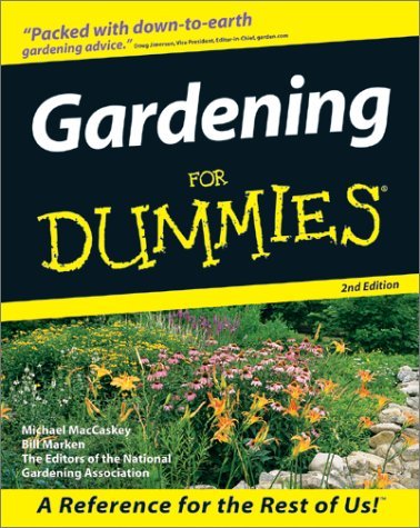 Gardening For Dummies By Michael MacCaskey , Bill Marken