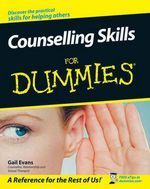 Counselling Skills For Dummies By Gail Evans