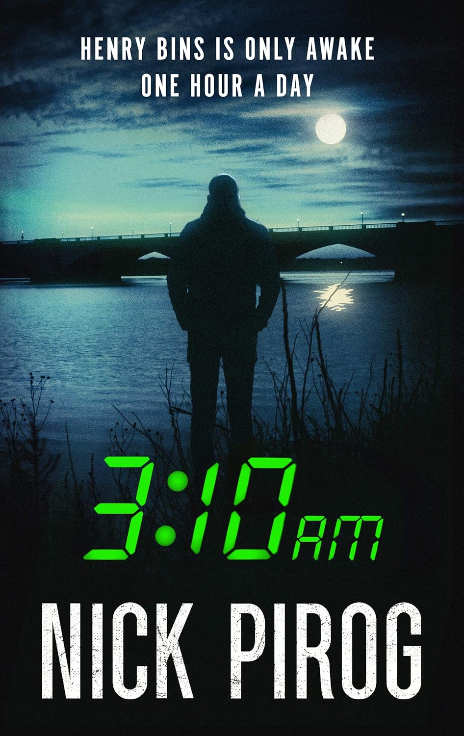3:10 a.m. (Henry Bins Book 2) by Nick Pirog