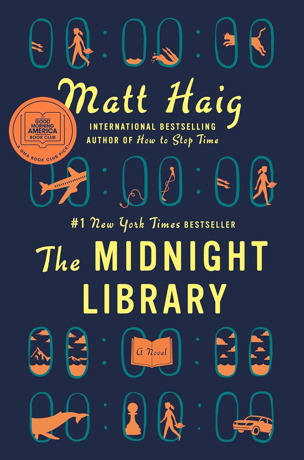 The Midnight Library: A Novel by Matt Haig