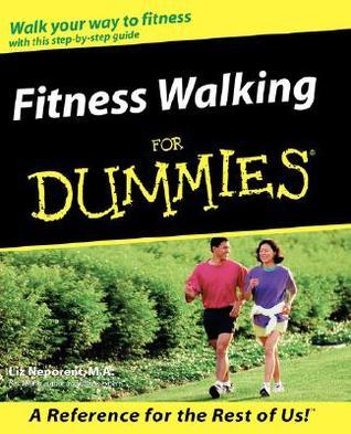 Fitness Walking For Dummies By Liz Neporent