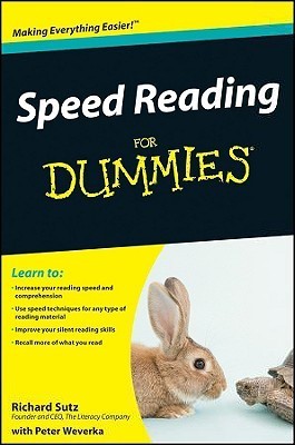 Speed Reading For Dummies By Richard Sutz , Peter Weverka