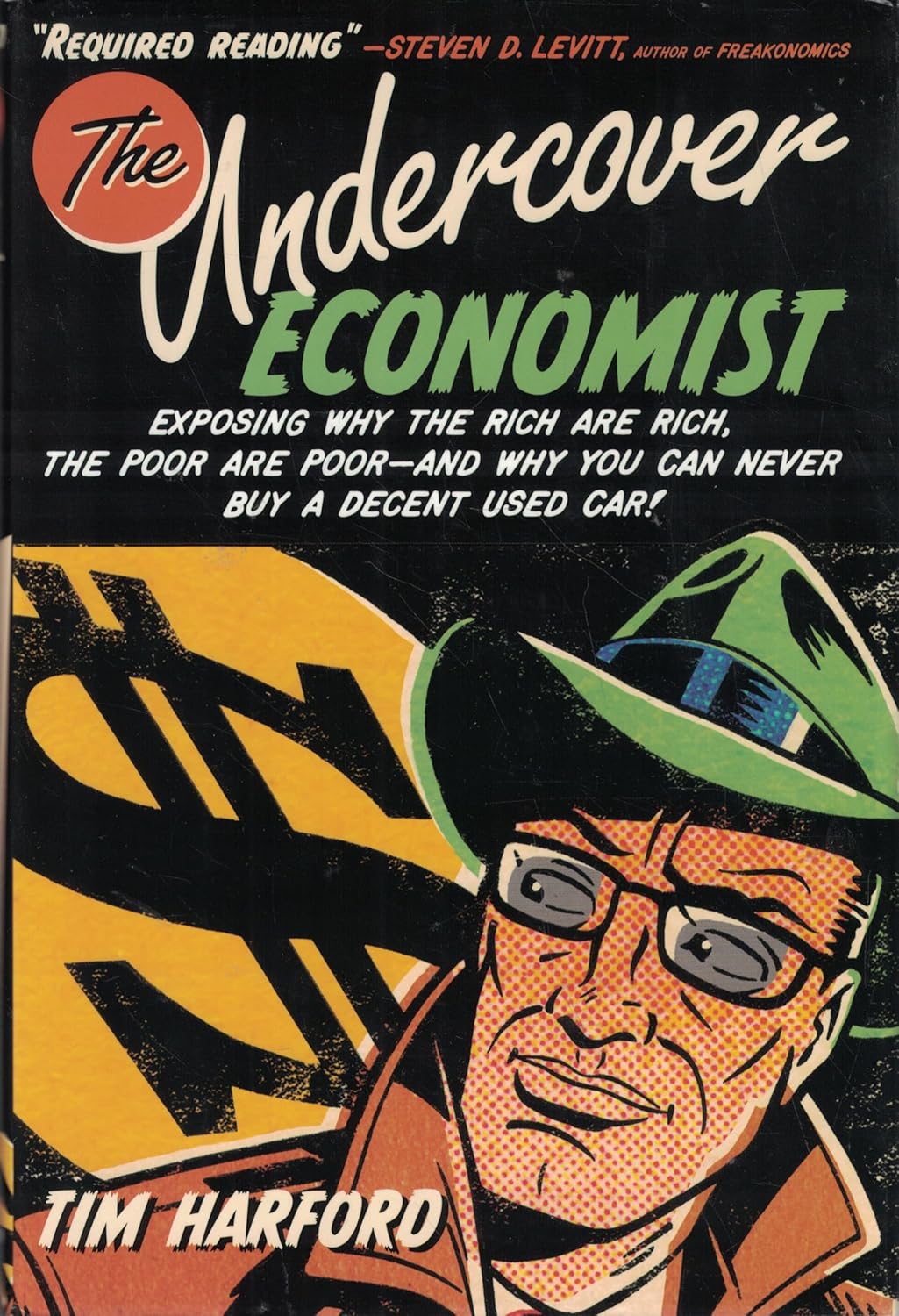 UNDERCOVER ECONOMIST by Tim Harford