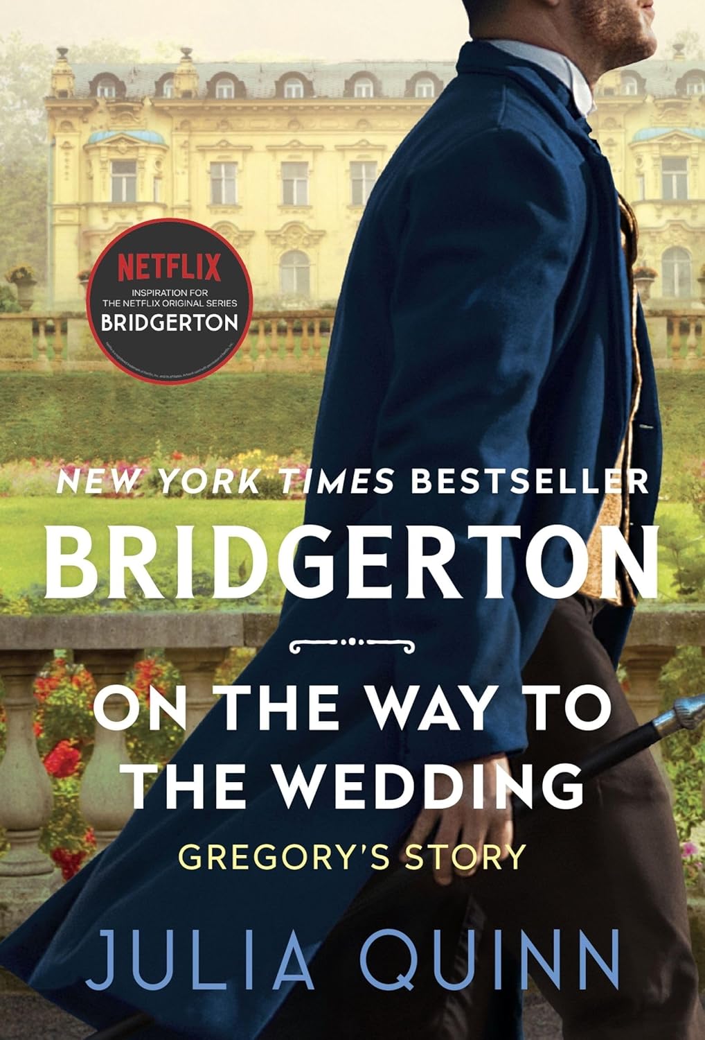 Bridgerton: On the Way to the Wedding by Julia Quinn