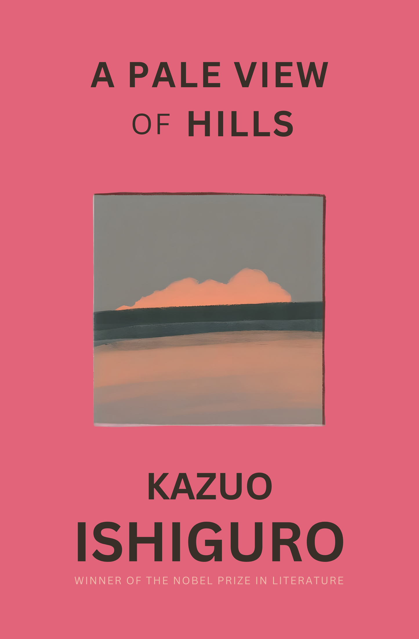A Pale View of Hills Novel by Kazuo Ishiguro