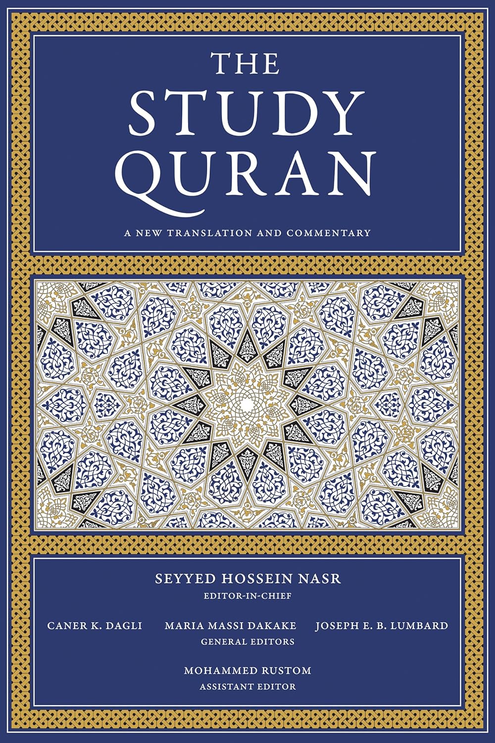 The Study Quran (Part Four) A New Translation and Commentary by Seyyed Hossein Nasr, Caner K Dagli, Maria Massi Dakake, Joseph E.B. Lumbard