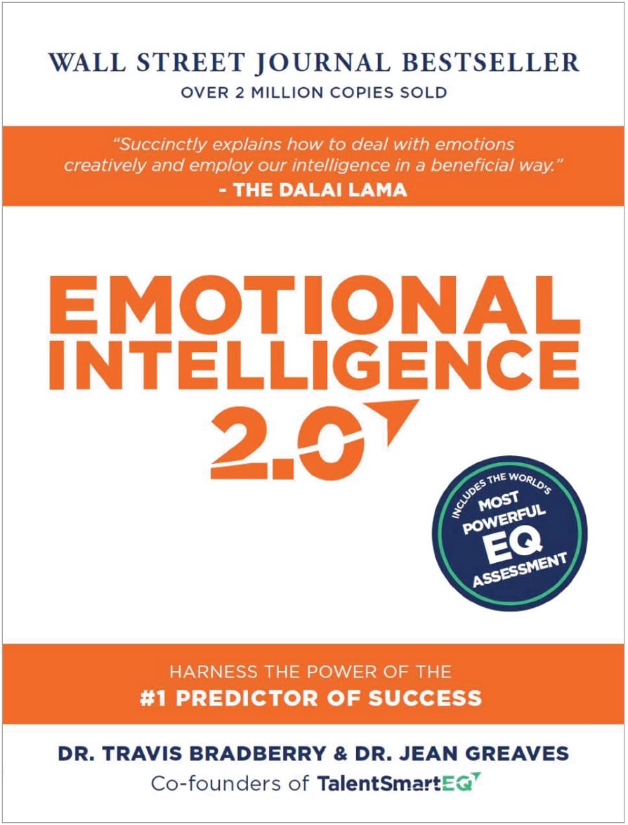 Emotional Intelligence 2.0 by Dr. Travis Bradberry & Dr. Jean Greaves