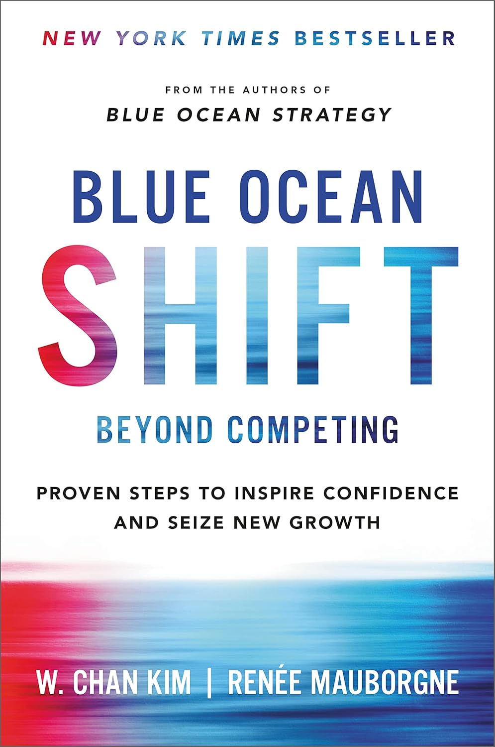 Beyond Competing by W. Chan Kim & Renée Mauborgne