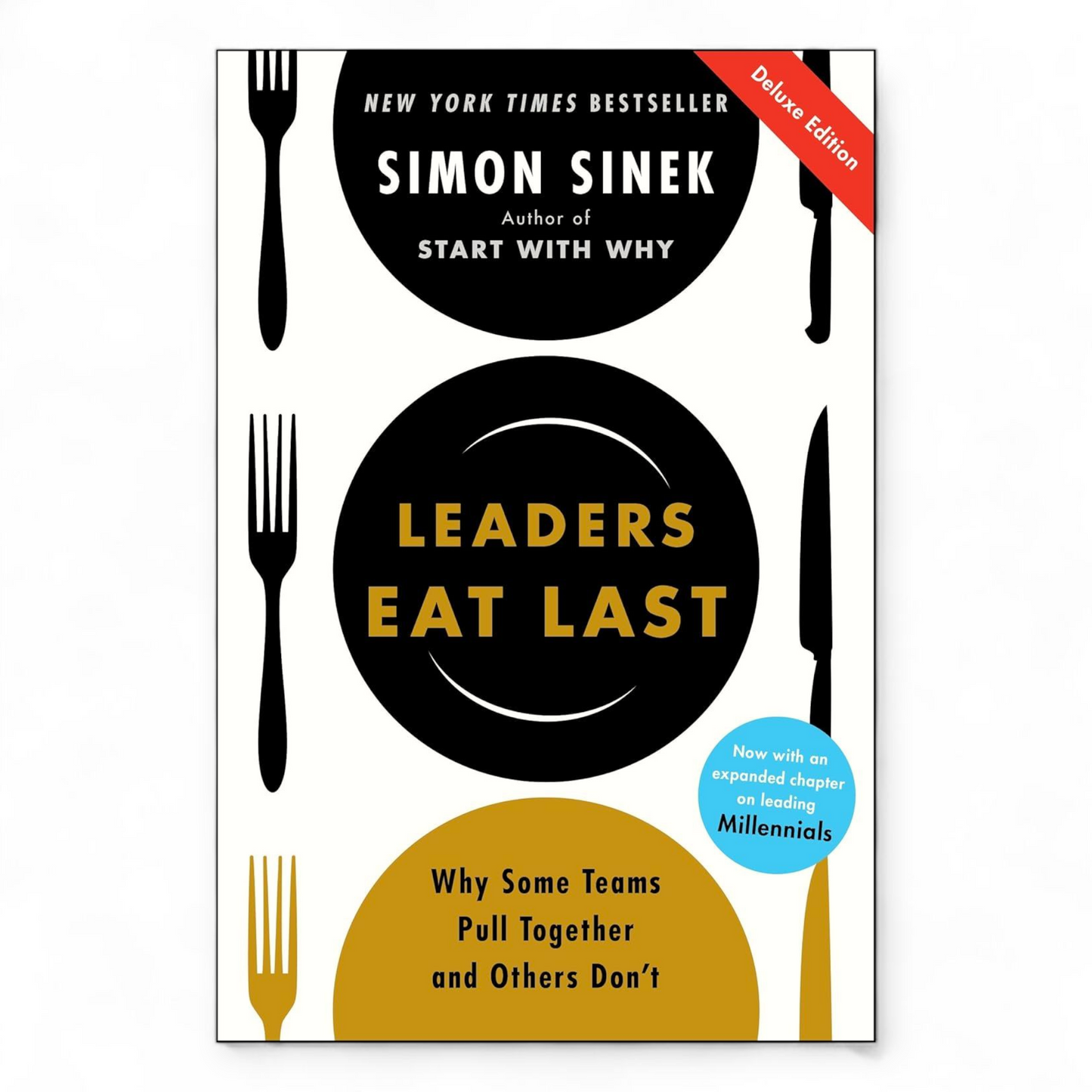 Leaders Eat Last by Simon Sinek