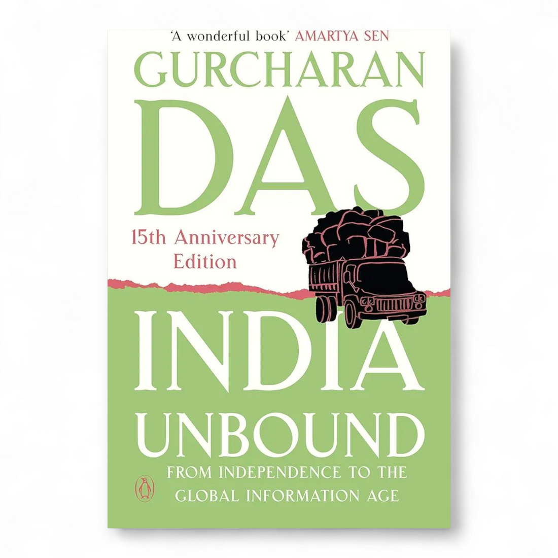 India Unbound by DAS GURCHARAN