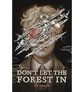 Don't Let the Forest In
Book by CG Drews