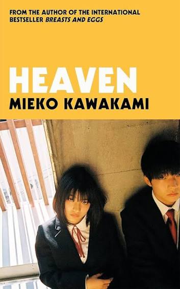 Heaven
by Mieko Kawakami