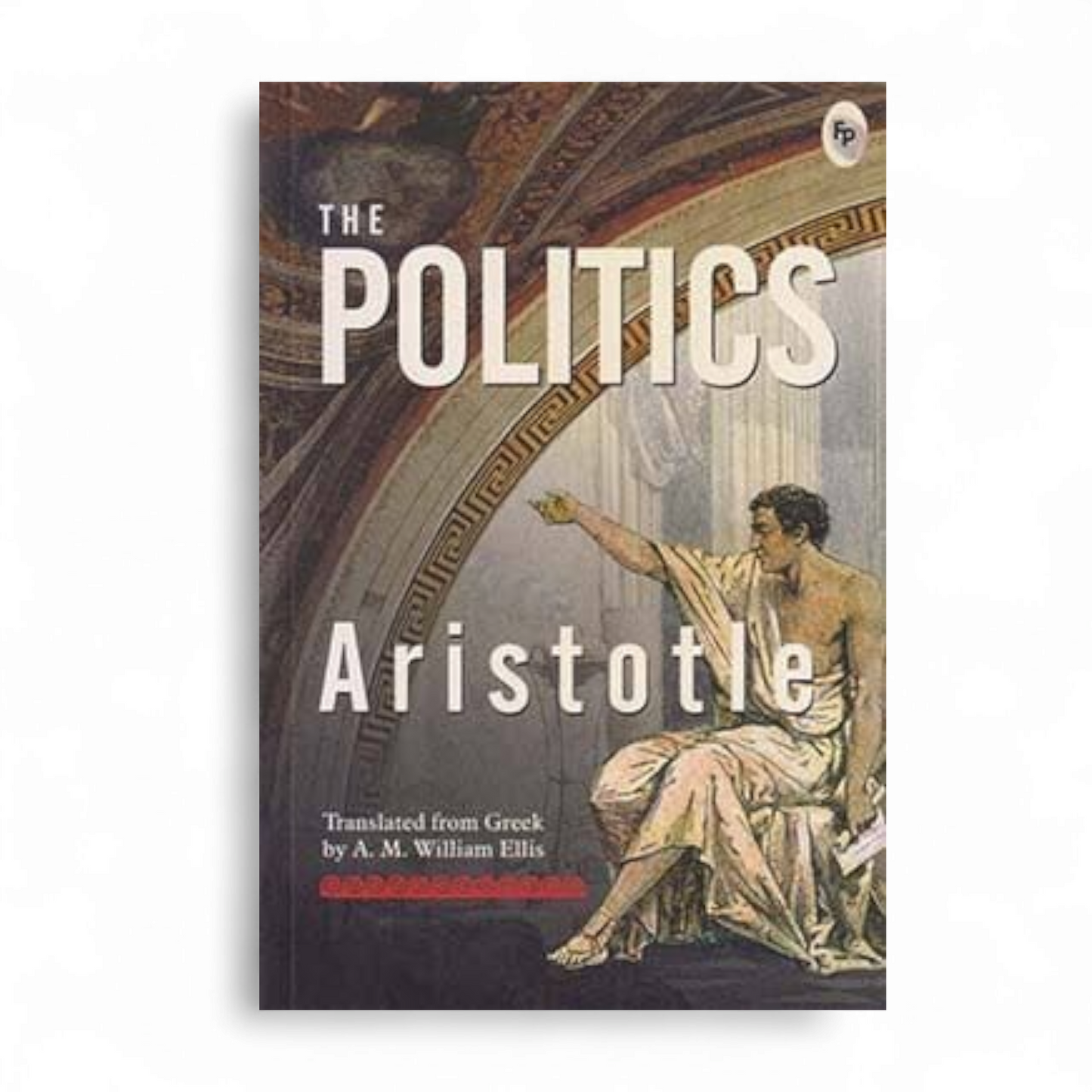 The Politics Aristotle