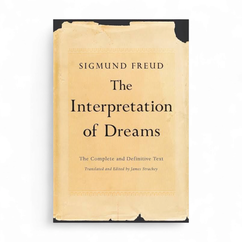 The Interpretation of Dreams by Sigmund Freud