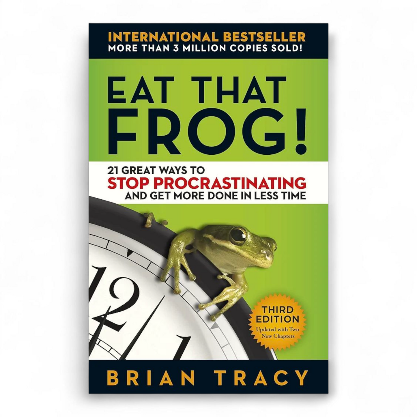 Eat That Frog! by Brian Tracy