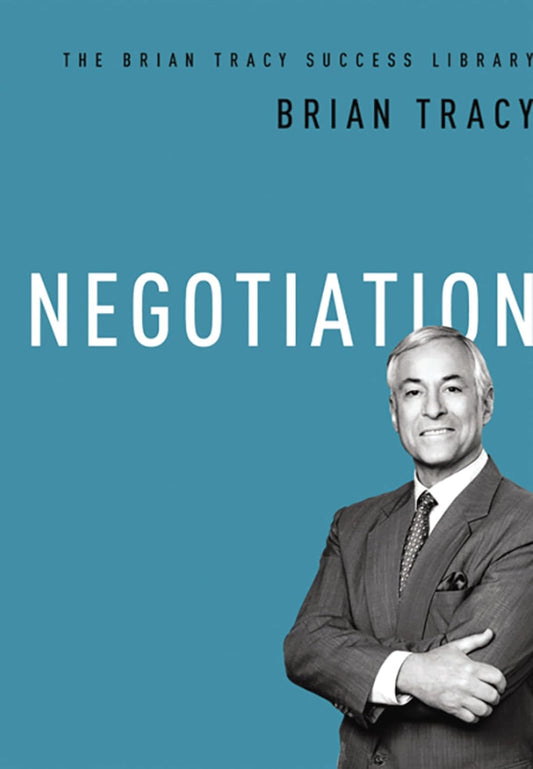 Negotiation by Brian Tracy