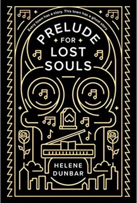Prelude for Lost Souls
By Helene Dunbar
