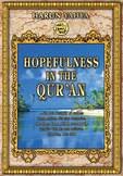 Hopefulness in the Quran by Harun Yahya