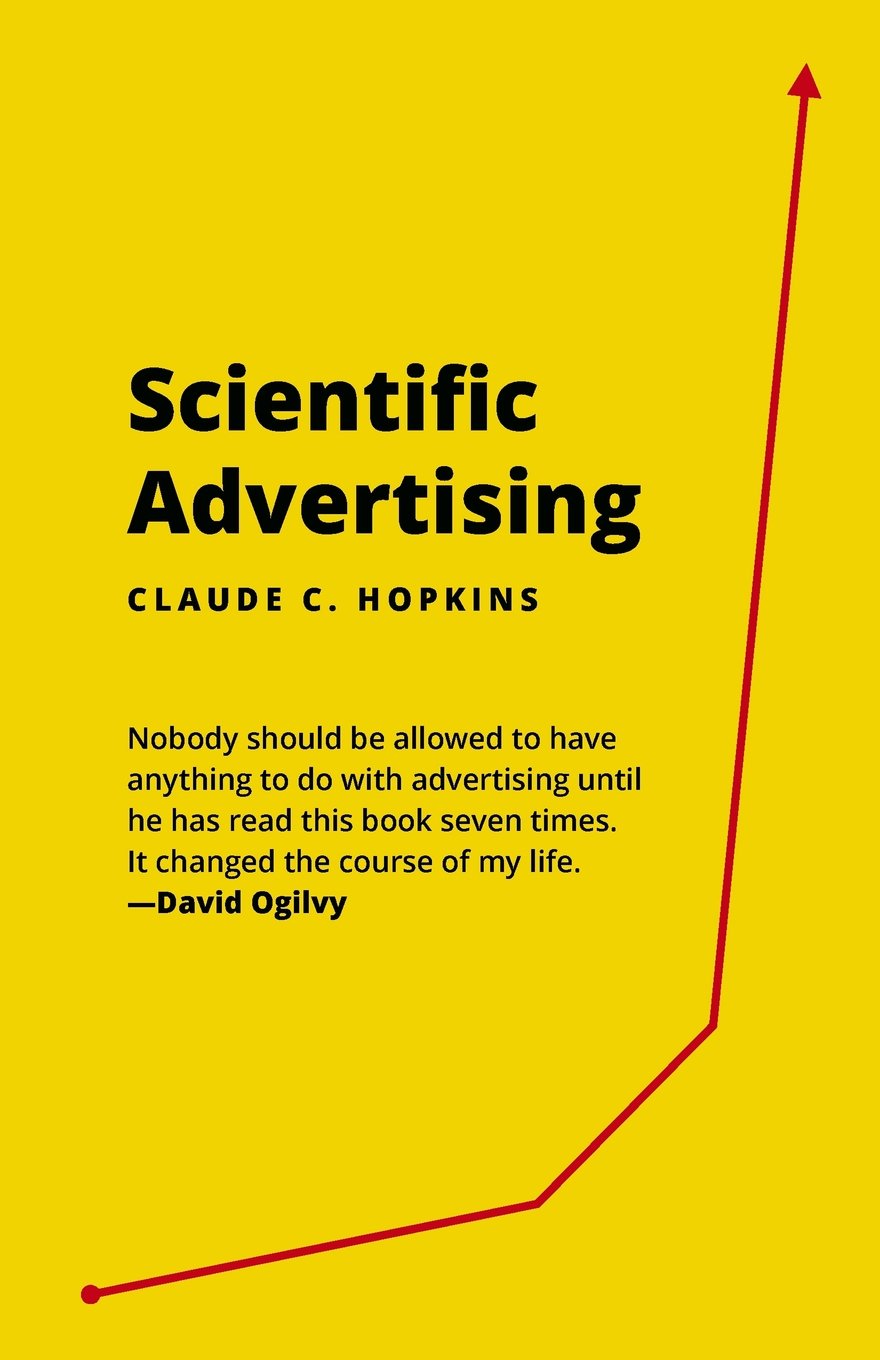 Scientific Advertising by Claude C. Hopkins