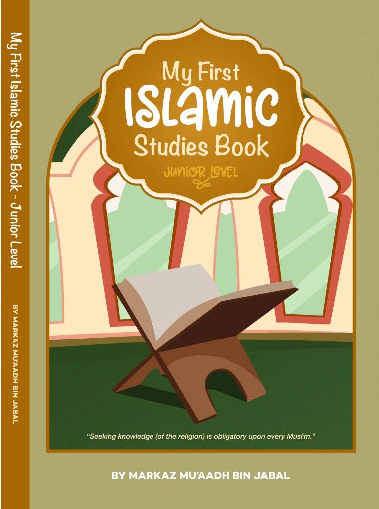My First Islamic Studies Book by Markaz Muaadh Ibn Jabal