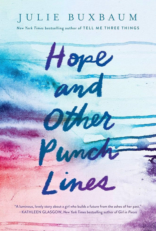 Hope and Other Punch Lines
By Julie Buxbaum