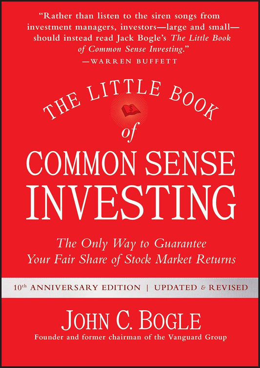 The Little Book of Common Sense Investing by John C. Bogle