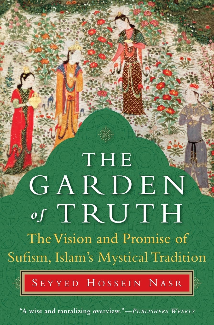 The Garden of Truth by Seyyed Hossein Nasr