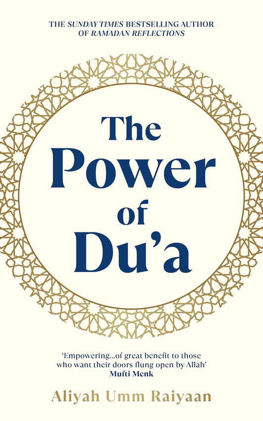 The Power of Du’a by Aliyah Umm Raiyaan