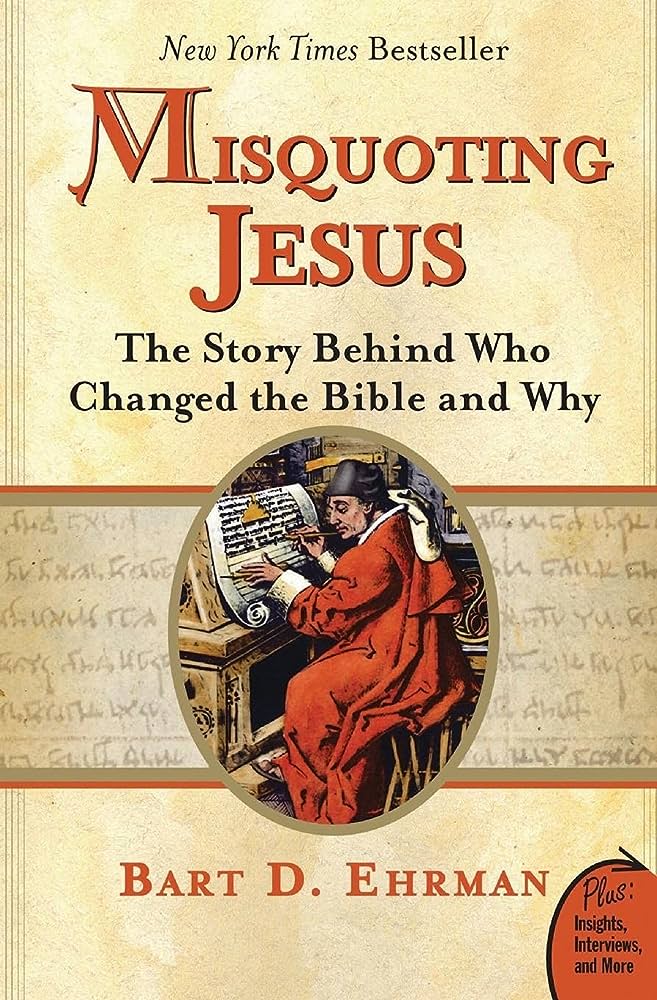 Misquoting Jesus Book by Bart D. Ehrman