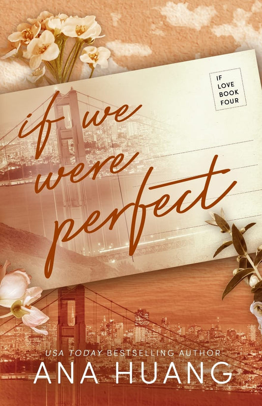 If We Were Perfect by Ana Huang