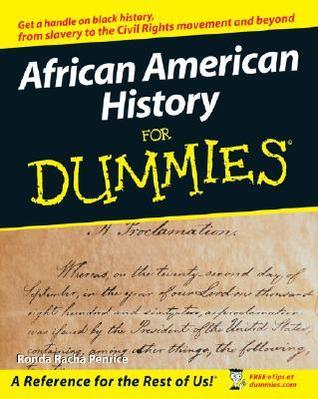 African American History for Dummies By   Ronda Racha Penrice