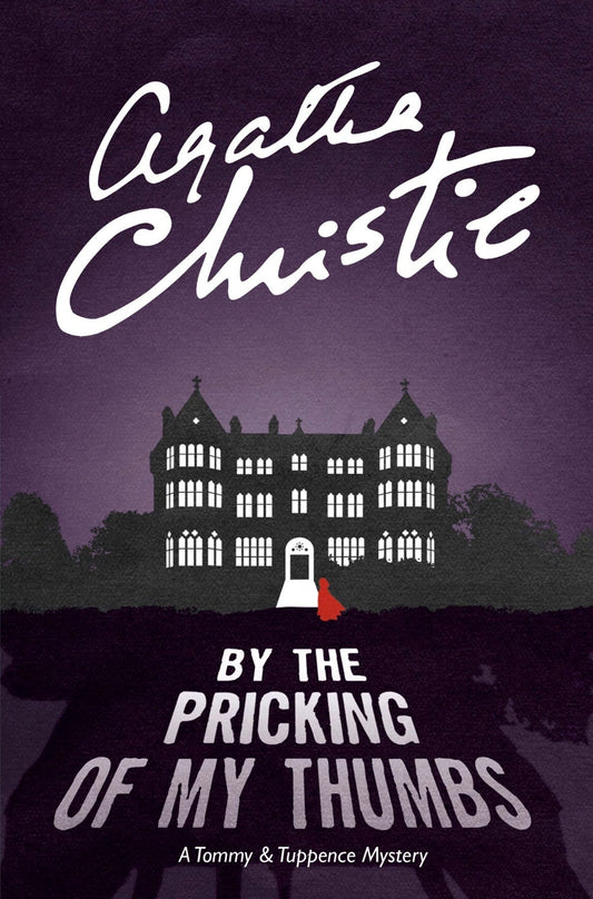 By the Pricking of My Thumbs by Agatha Christie