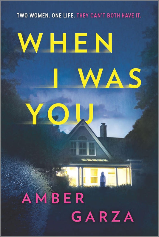 When I Was You Book by Amber Garza