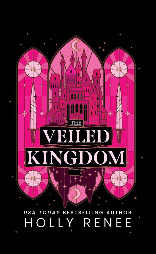 The Veiled Kingdom
By Holly Renee