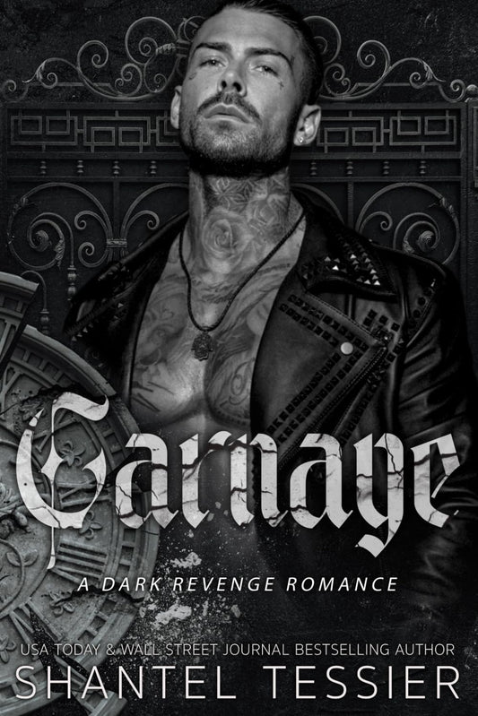 Carnage: A Dark Revenge Romance by Shantel Tessier