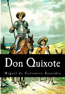 DON QUIXOTE by Miguel de Cervantes