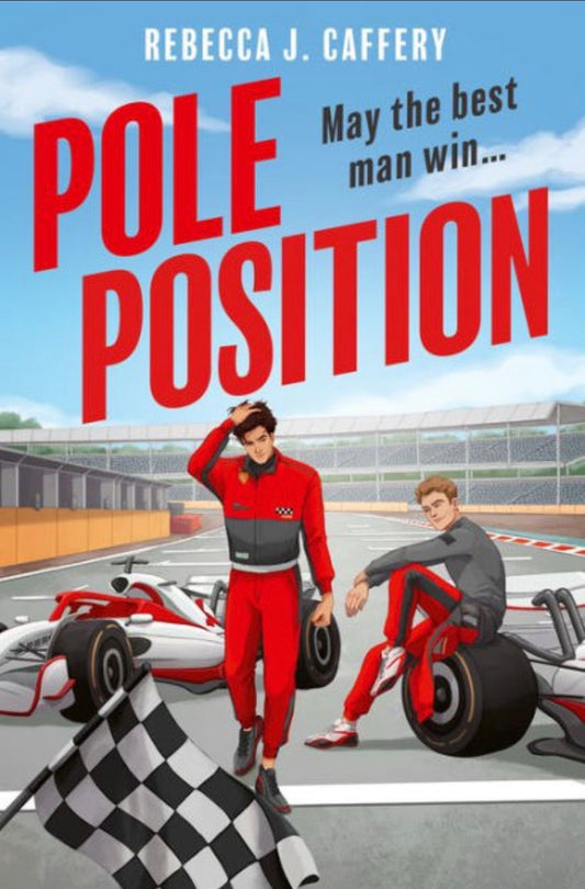 Pole Position
By Rebecca J. Caffery