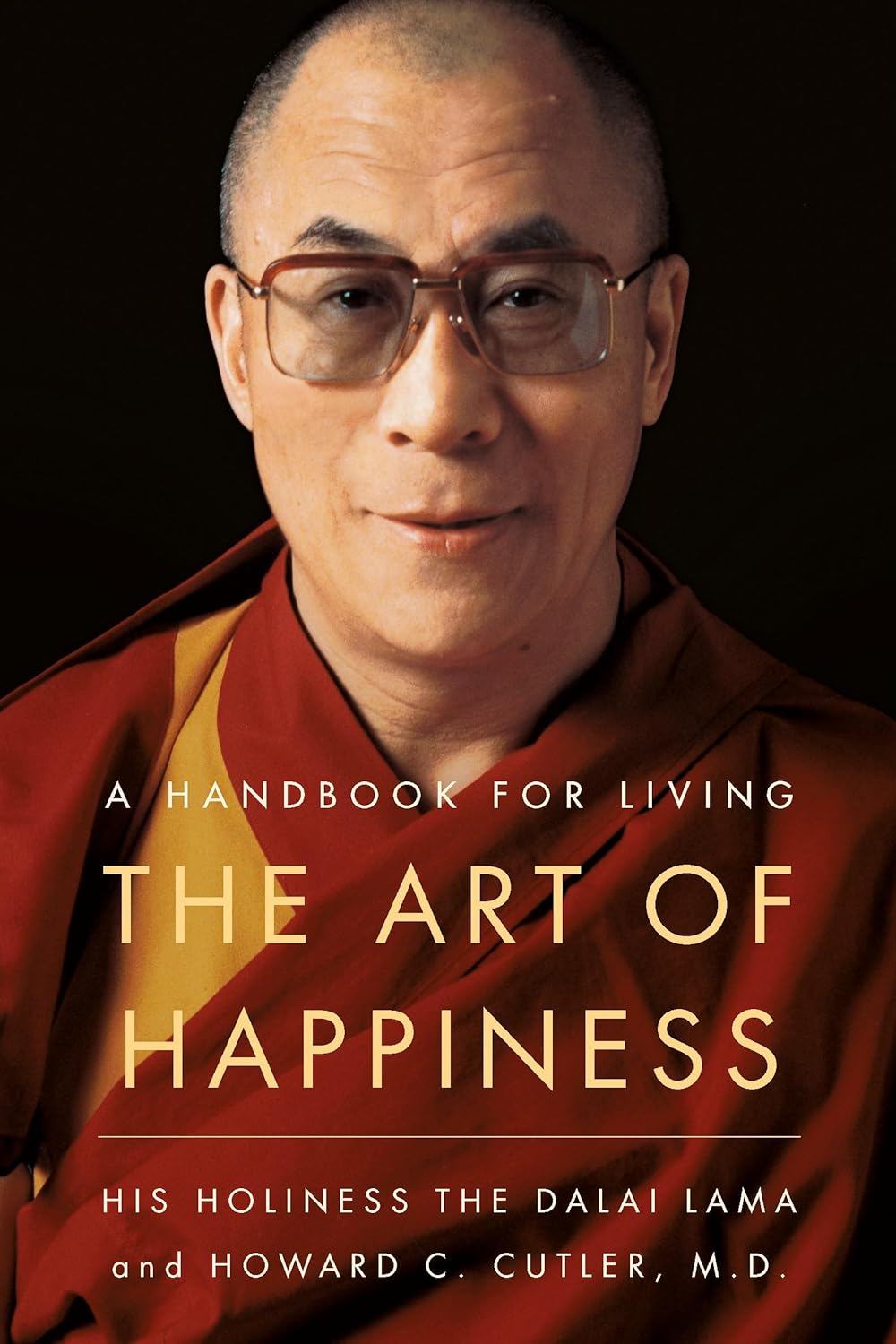The Art of Happiness by His Holiness the Dalai Lama