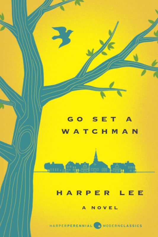 Go Set a Watchman by Harper Lee