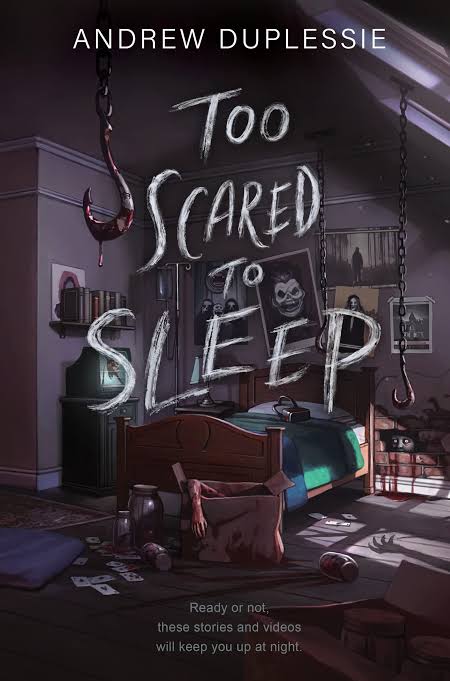 Too Scared to Sleep Book by Andrew Duplessie