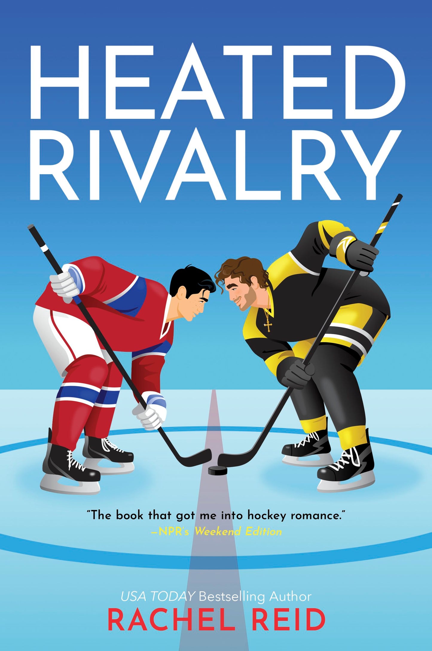 Heated RivalryNovel by Rachel Reid