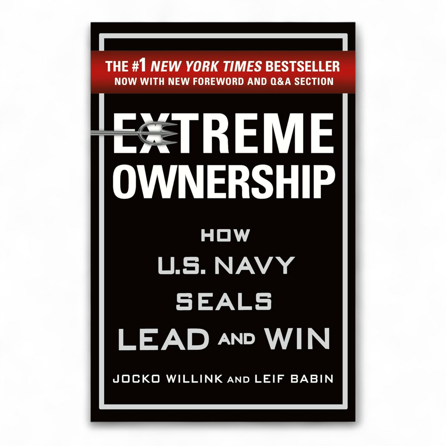 Extreme Ownership by Jocko Willink and Leif Babin