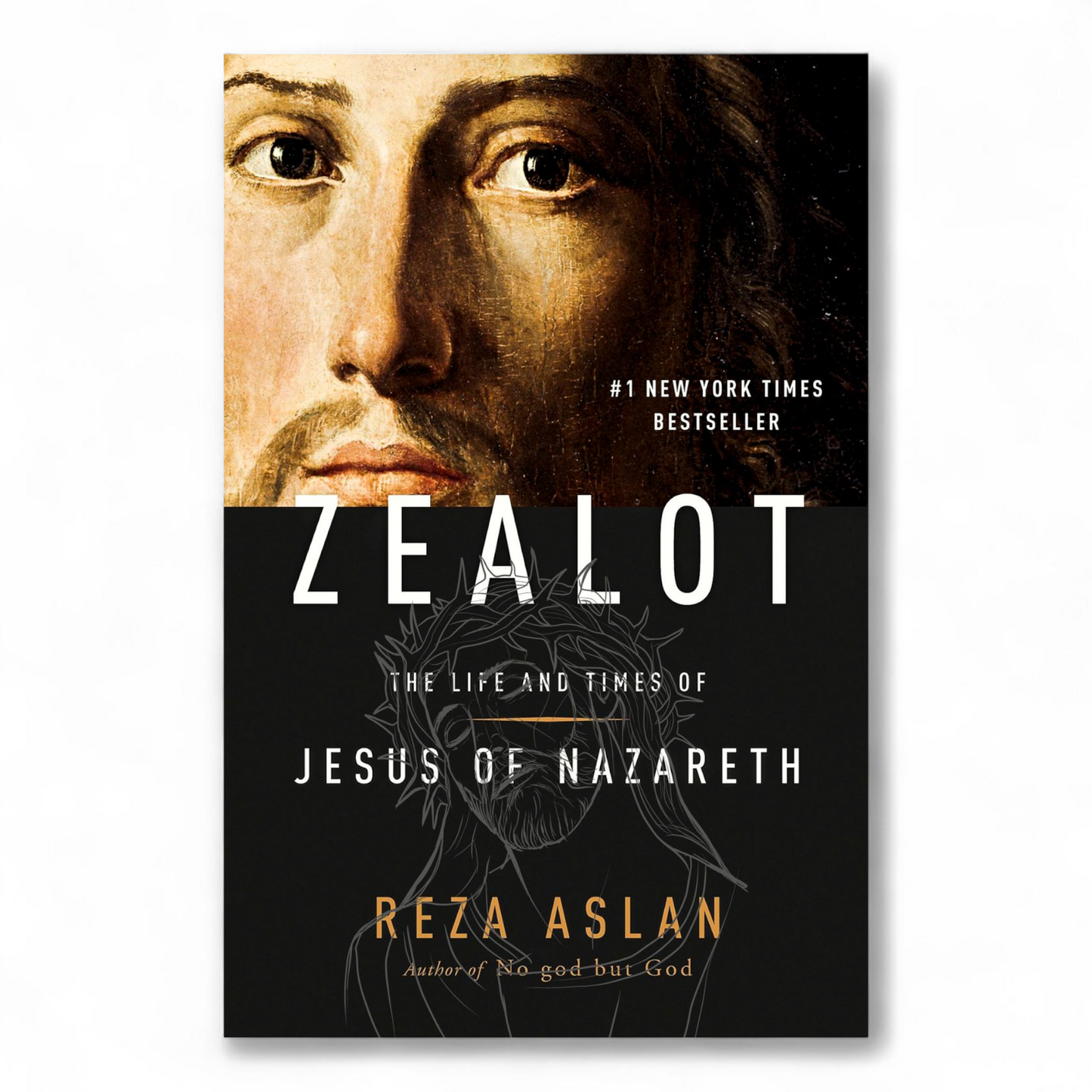 Zealot: The Life and Times of Jesus of Nazareth Book by Reza Aslan