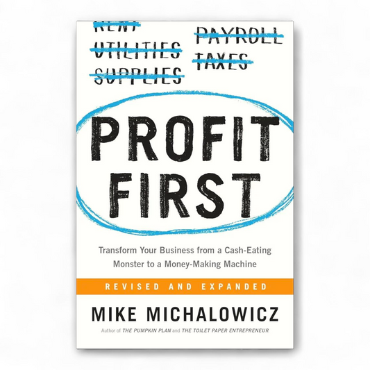 Profit First by Mike Michalowicz