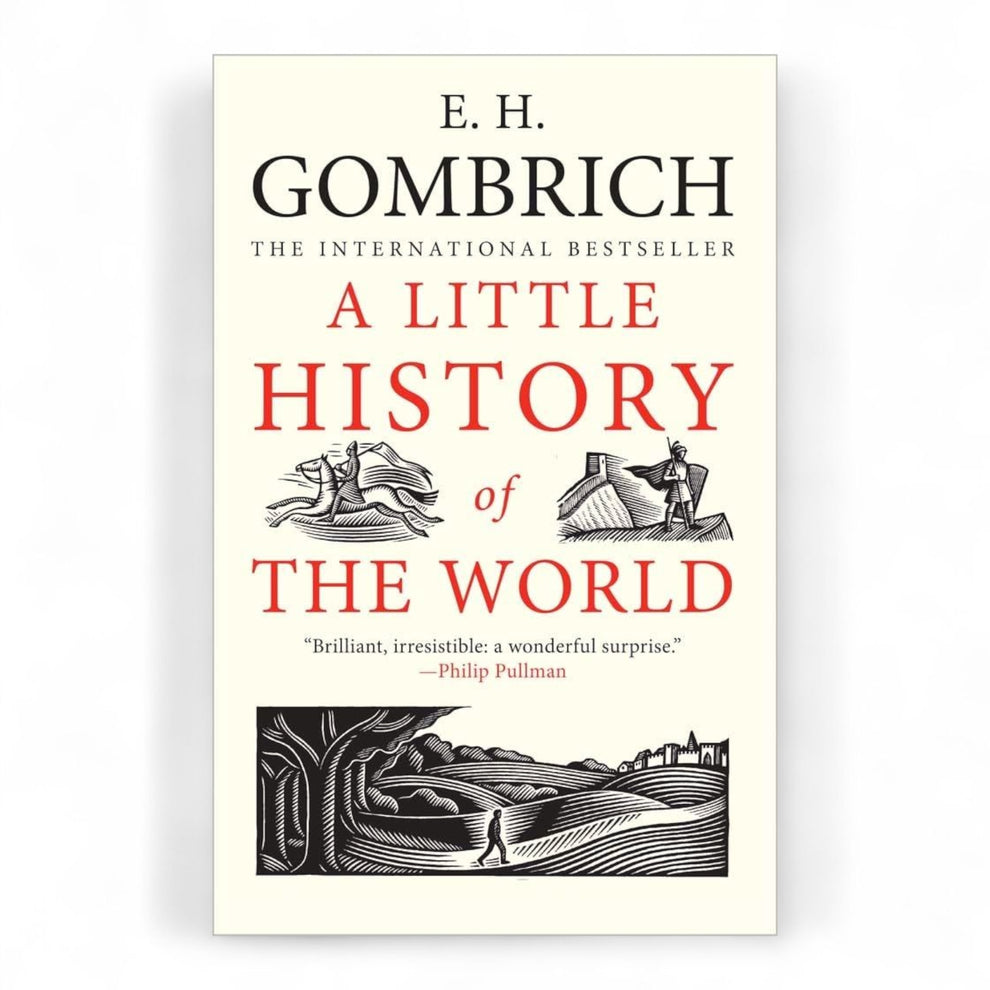 A Little History of the World by Ernst Gombrich