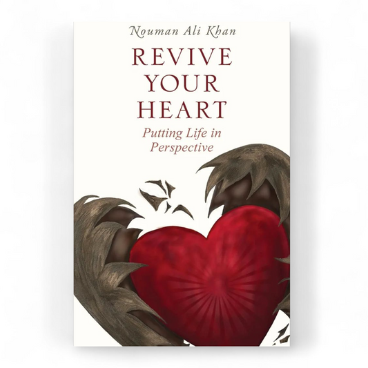 Revive Your Heart by Nouman Ali Khan