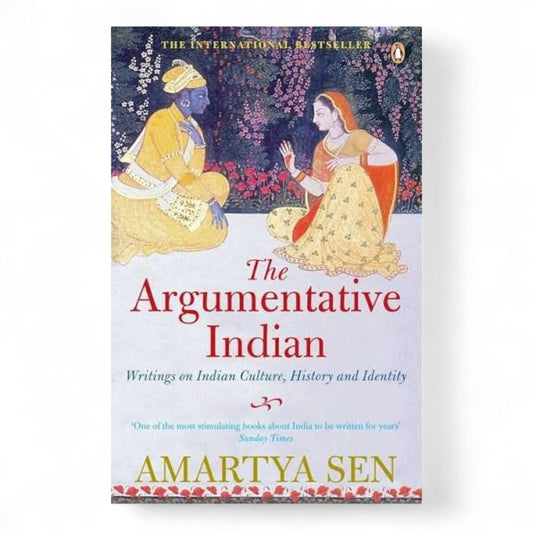 The Argumentative Indian by Amartya Sen