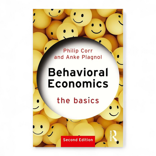 Behavioral Economics by Philip Corr