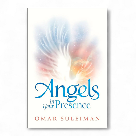 Angels in Your Presence by Omar Suleiman