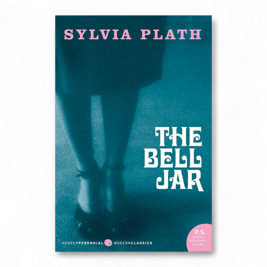 The Bell Jar by Sylvia Plath